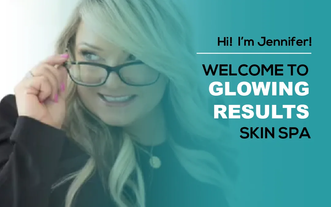 Welcome to Glowing Results Skin Spa!