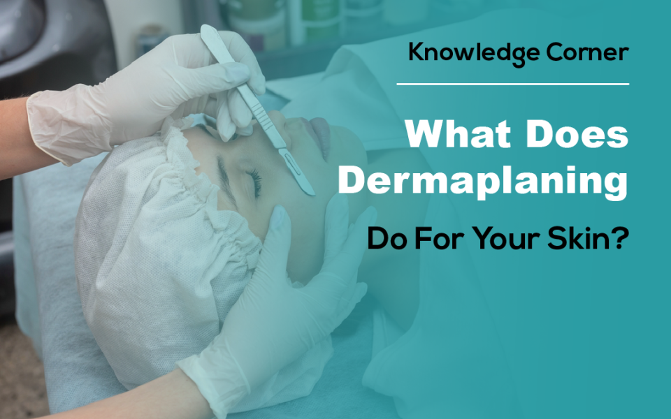 What Does Dermaplaning Do for Your Skin? Benefits, Results, and Expert Tips