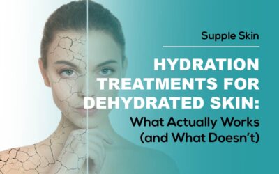 Hydration Treatments for Dehydrated Skin: What Actually Works (and What Doesn’t)