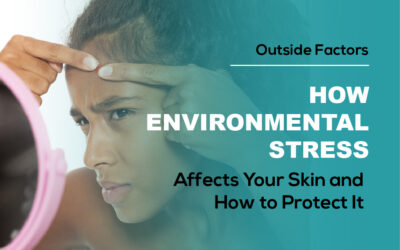 How Environmental Stress Affects Your Skin and How to Protect It